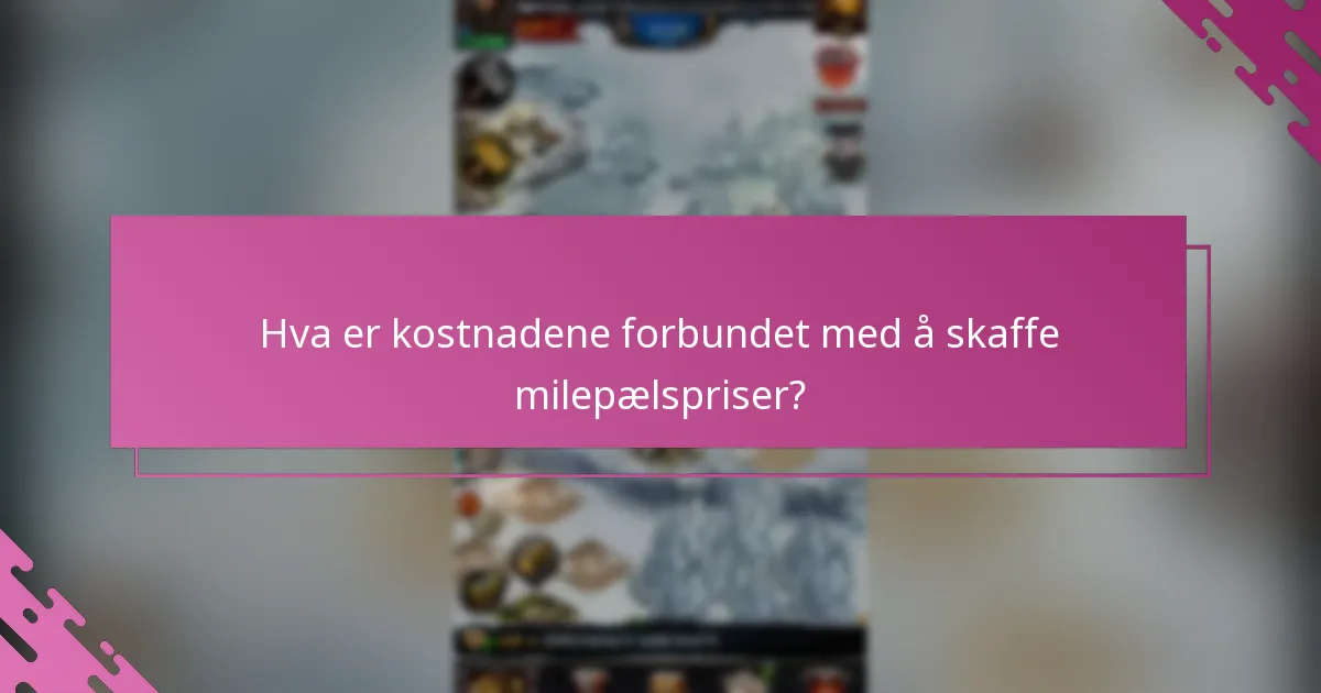 Hva er de begrensede utgaveprisene i Clash of Kings?