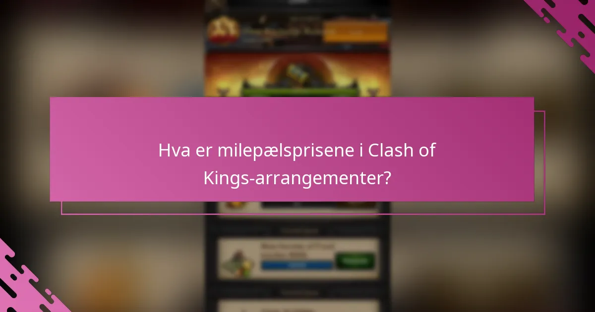 Er prisfordelingen rettferdig i Clash of Kings-arrangementer?