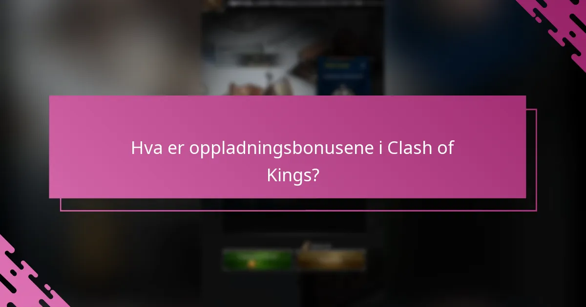 Hva er beste praksis for å utnytte oppladningsbonuser?