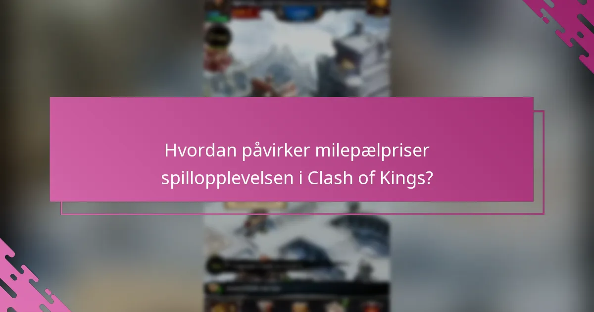 Hvordan sammenlignes milepælpriser med andre belønninger i Clash of Kings?